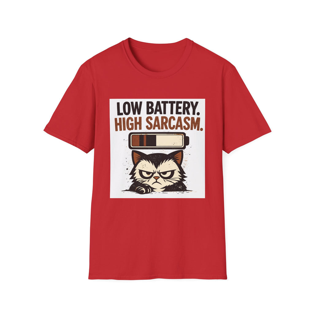 Low Battery, High Sarcasm T-Shirt