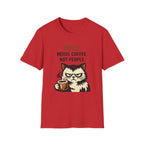 Mood: Need Coffee, Not People T-Shirt