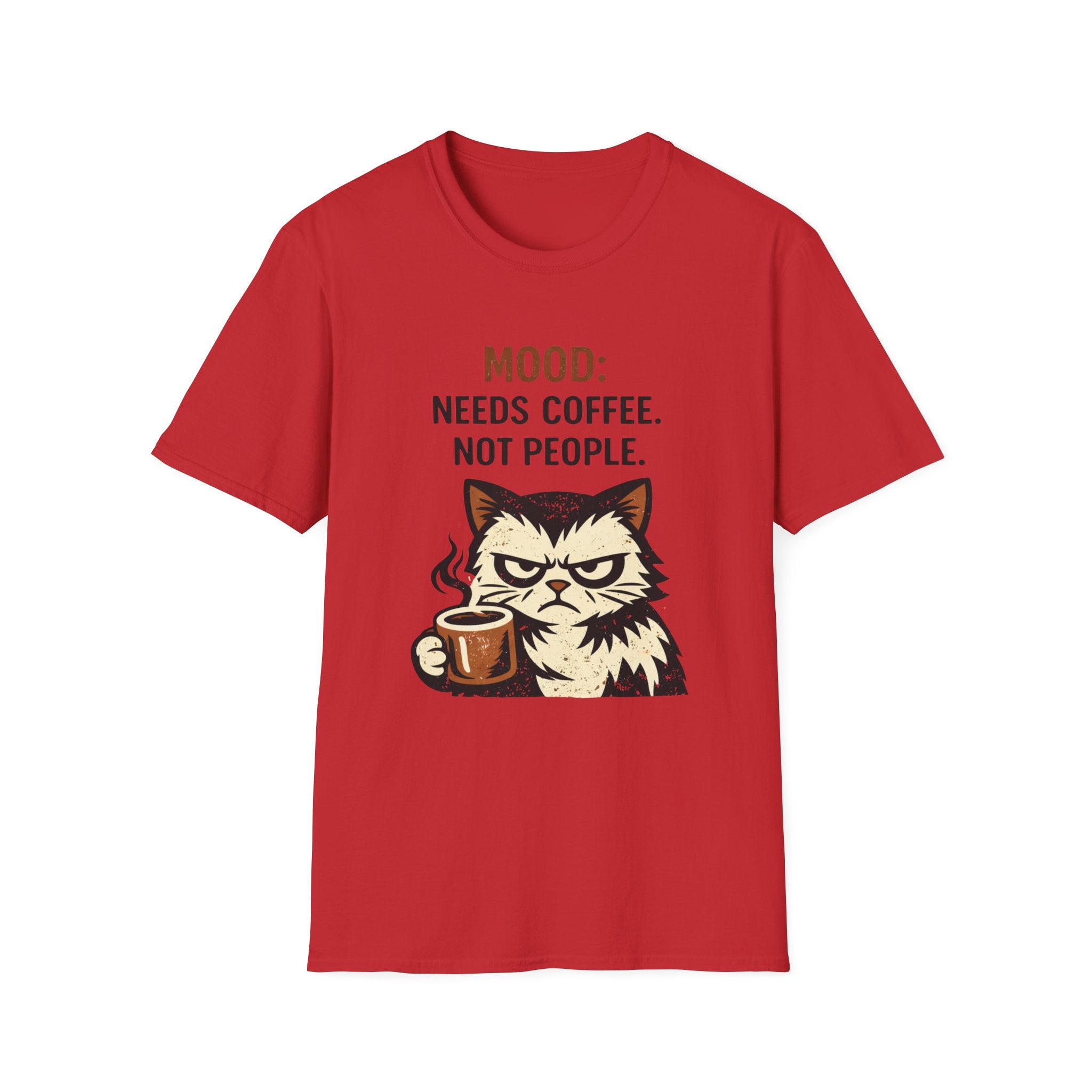 Mood: Need Coffee, Not People T-Shirt