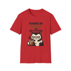 Running On Coffee and Bad Decisions T-Shirt