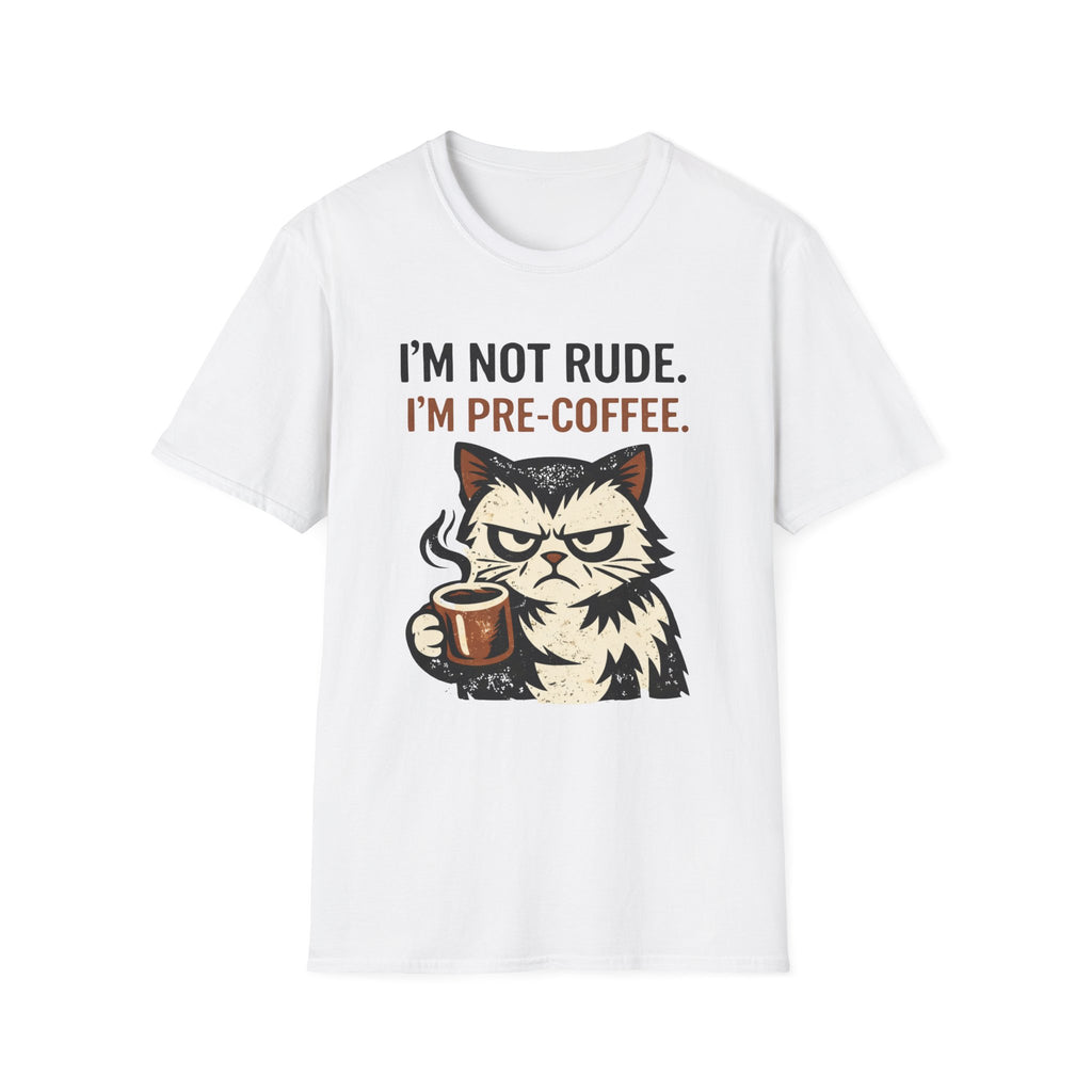 I'm Not Rude, I'm Pre Coffee T-Shirt