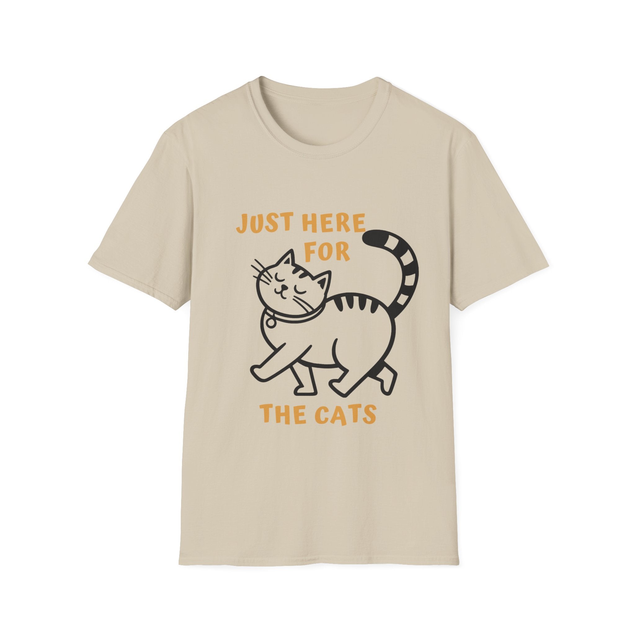 Just here for the Cats T-Shirt
