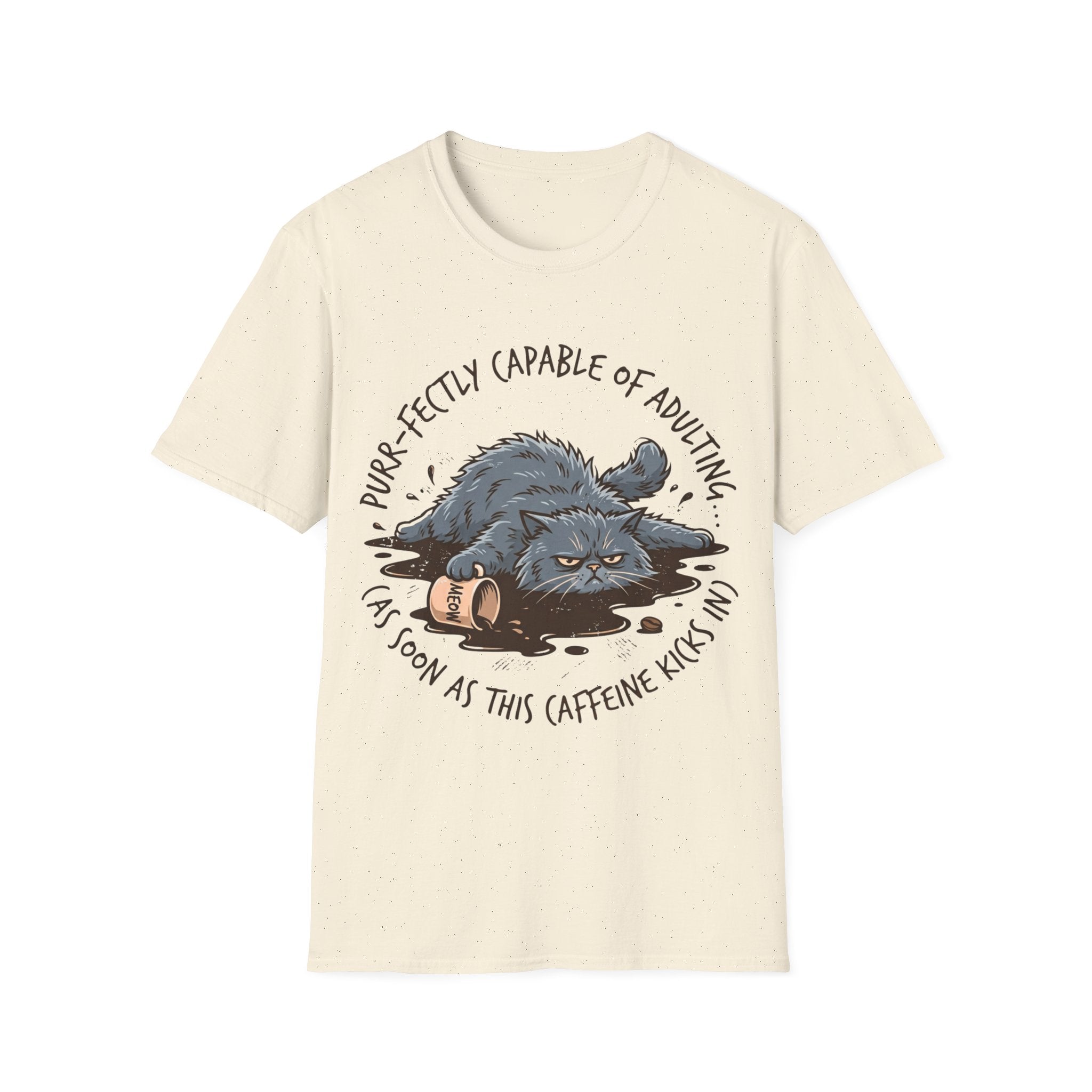 Capable of adulting (lying in coffee) T-Shirt