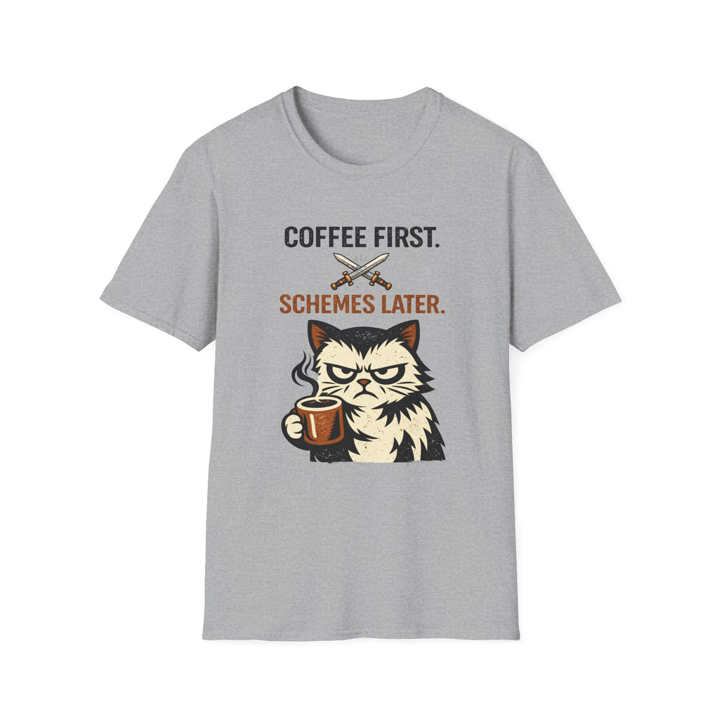 Coffee First-Schemes Later T-Shirt