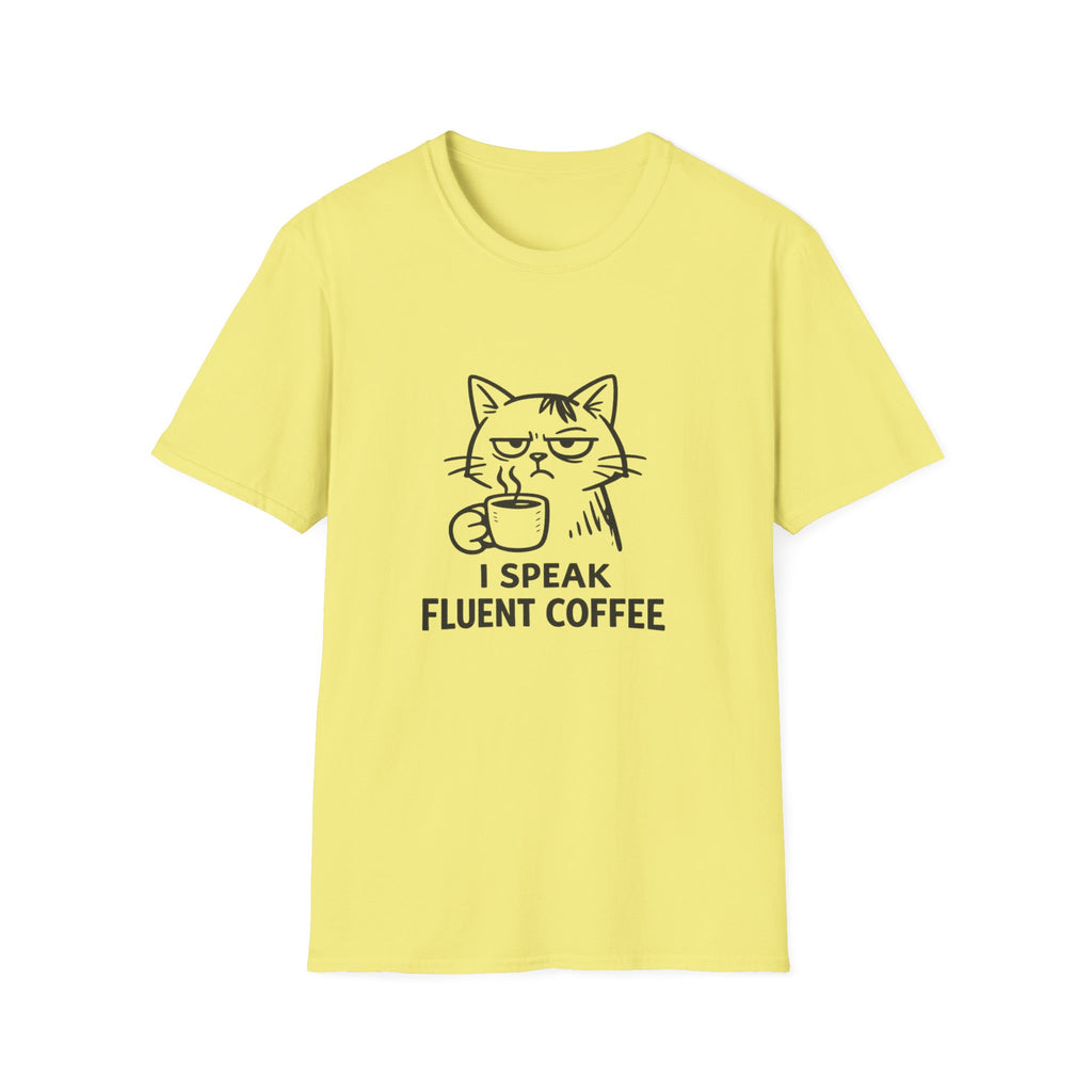I Speak Fluent Coffee