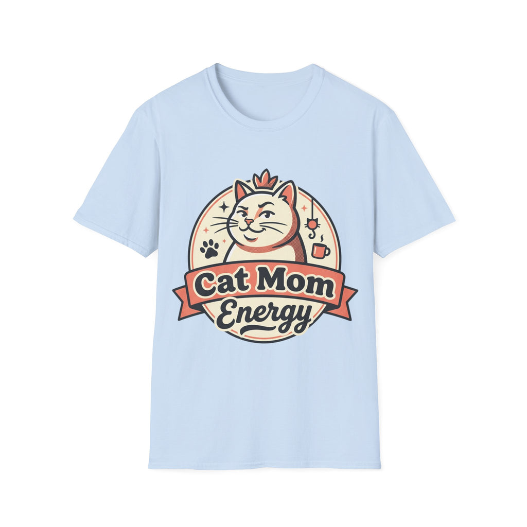 Cat Mom Energy T-Shirt