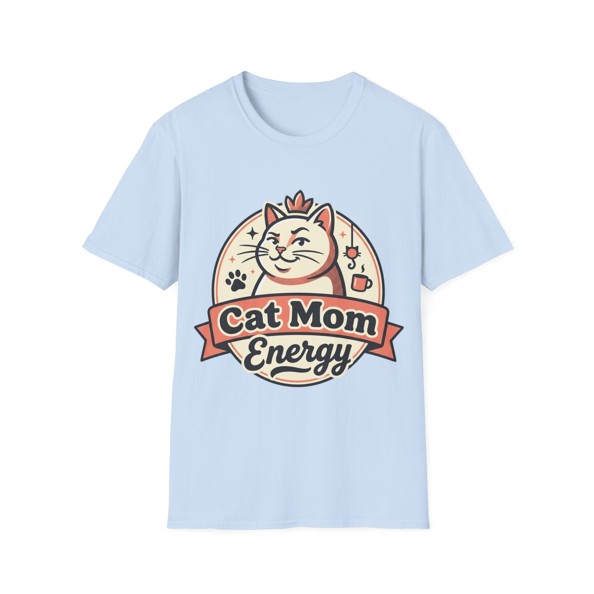Cat Mom Energy T-Shirt