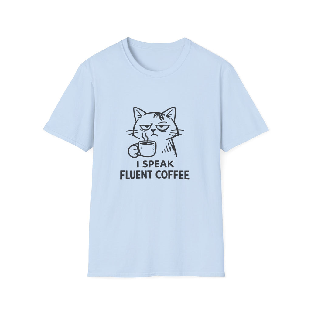 I Speak Fluent Coffee