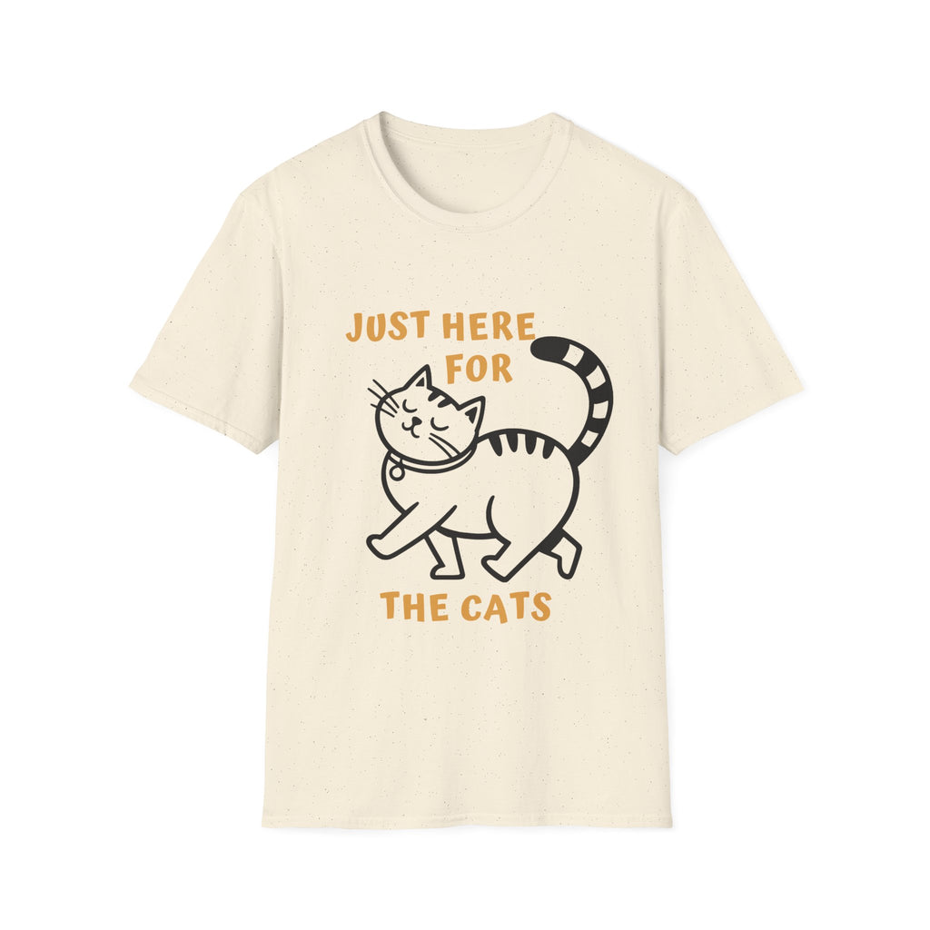 Just here for the Cats T-Shirt