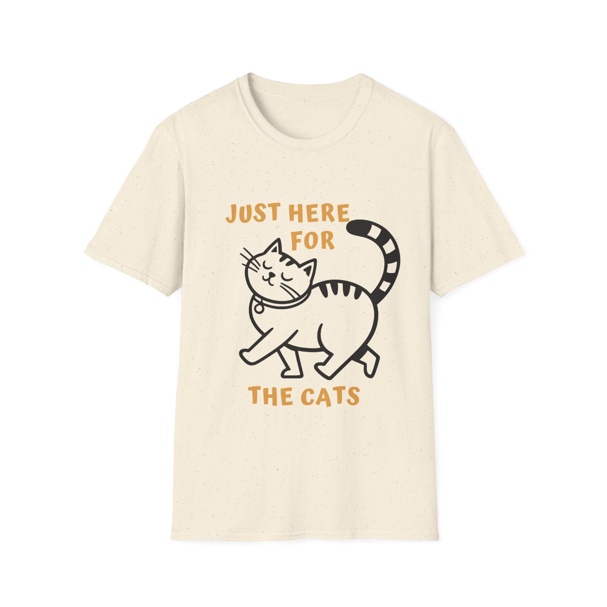 Just here for the Cats T-Shirt