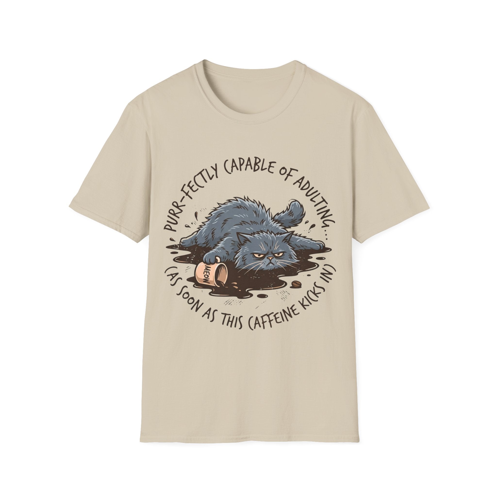 Capable of adulting (lying in coffee) T-Shirt