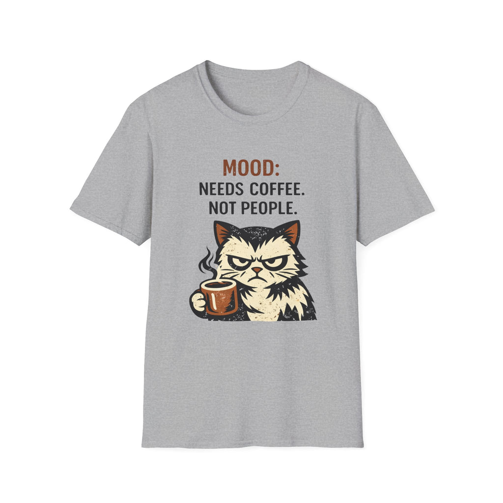 Mood: Need Coffee, Not People T-Shirt