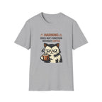 Warning-Does Not Function Without Coffee T-Shirt
