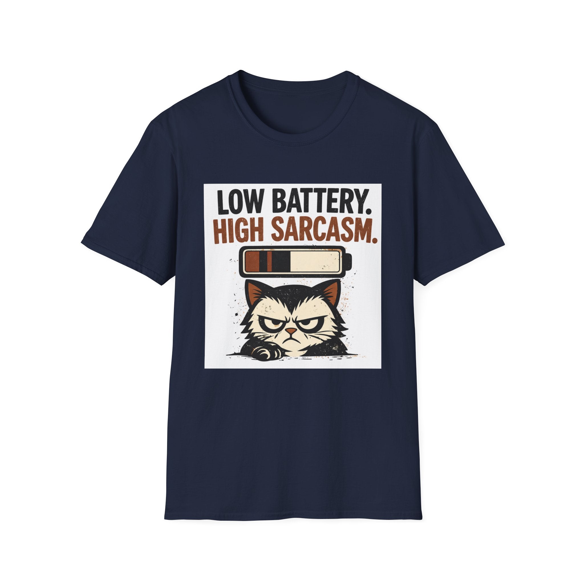 Low Battery, High Sarcasm T-Shirt